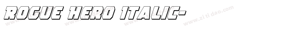 Rogue Hero Italic字体转换